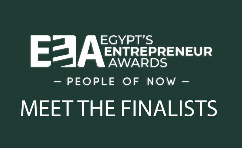 Meet the Finalists of Egypt’s Entrepreneur Awards 2021