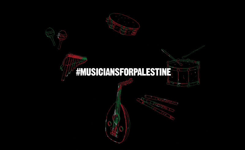 600+ Artists from Around the World Sign #MusiciansForPalestine Letter