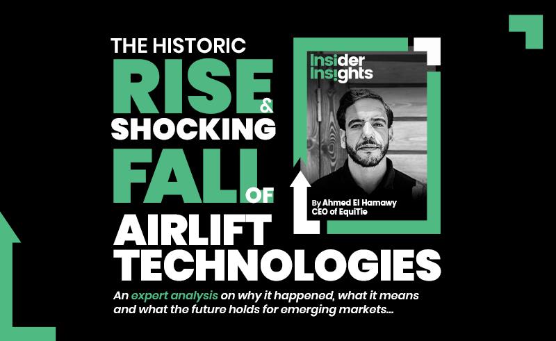 The Rise & Fall of Airlift Technologies - An Insider Analysis