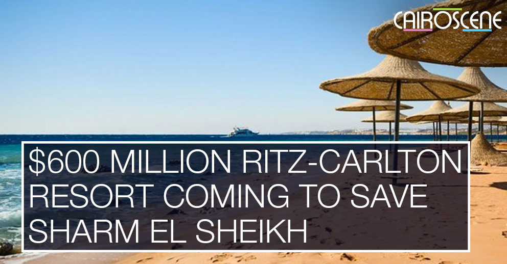 $600 Million Ritz-Carlton Resort Coming To Save Sharm El Sheikh