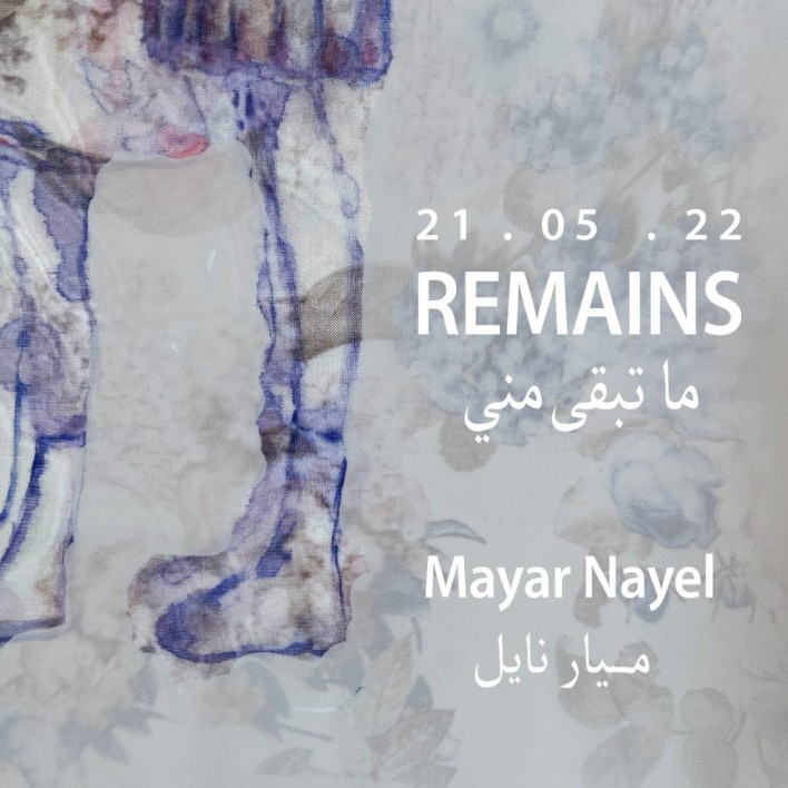 "Remains" Exhibition by Mayar Nayel